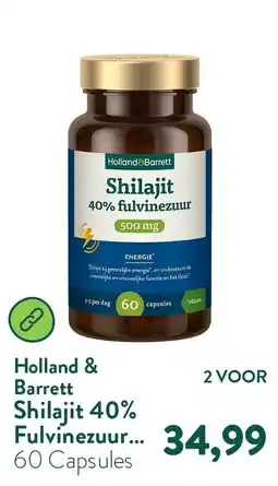 Holland & Barrett Holland & Barrett Shilajit 40% Fulvinezuur aanbieding