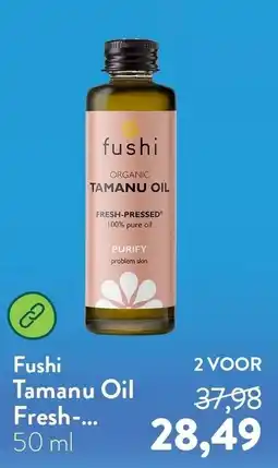 Holland & Barrett Fushi Tamanu Oil aanbieding