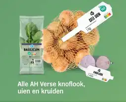 Albert Heijn Alle AH Verse knoflook, uien en kruiden aanbieding