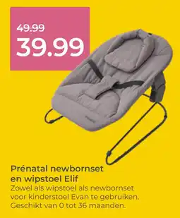Prenatal Prénatal newbornset en wipstoel Elif aanbieding