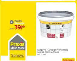 Praxis Sencys rapid dry primer muur en plafond aanbieding