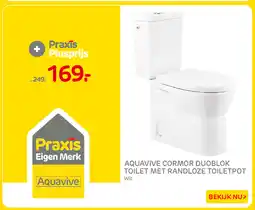 Praxis Aquavive Aquavive Cormor Duoblok toilet met randloze toiletpot wit aanbieding