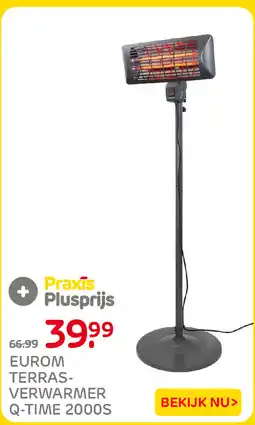 Praxis Eurom terrasverwarmer q-time 2000s aanbieding