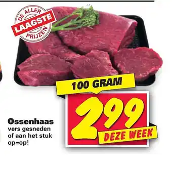 Nettorama Ossenhaas vers gesneden of aan het stuk 100 gram aanbieding