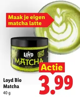 Lidl Loyd Bio Matcha aanbieding