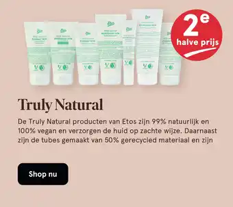 Etos Truly Natural aanbieding