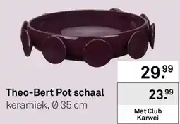 Karwei Theo-Bert Pot schaal aanbieding