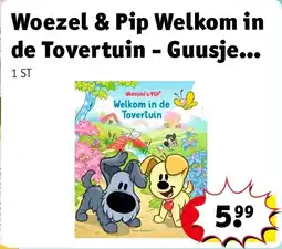 Kruidvat Woezel & Pip Welkom in de Tovertuin - Guusje Nederhorst Kinderboek aanbieding