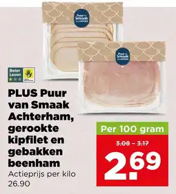 PLUS PLUS Puur van Smaak Achterham, gerookte kipfilet en gebakken beenham aanbieding