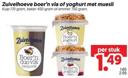 Dekamarkt Zuivelhoeve boer'n vla of yoghurt met muesli aanbieding