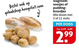 Hoogvliet Slagroom-soesjes of pudding-broodjes aanbieding