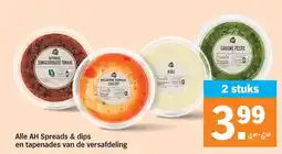 Albert Heijn Alle AH Spreads & dips en tapenades van de versafdeling aanbieding