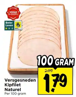 Vomar Voordeelmarkt Versgesneden Kipfilet aanbieding