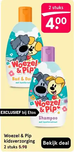 Etos Woezel & Pip Bad & Douchegel aanbieding