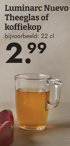Blokker Luminarc Nuevo Theeglas of koffiekop aanbieding