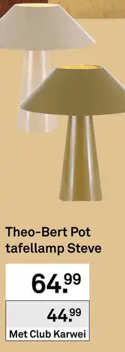 Karwei Theo-Bert Pot tafellamp Steve aanbieding