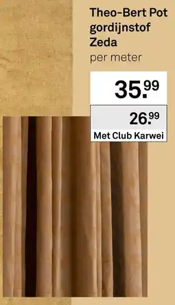 Karwei Theo-Bert Pot gordijnstof Zeda aanbieding