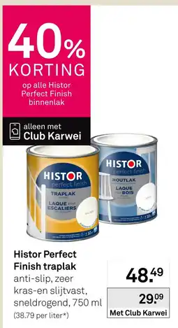 Karwei Histor perfect finish traplak aanbieding