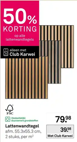 Karwei Club Karwei Lattenwandtegel aanbieding