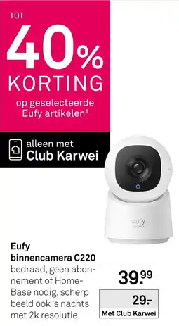 Karwei Eufy binnencamera C220 aanbieding