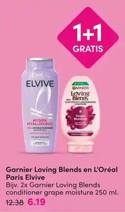 DA Garnier Loving Blends en L'Oréal Paris Elvive aanbieding