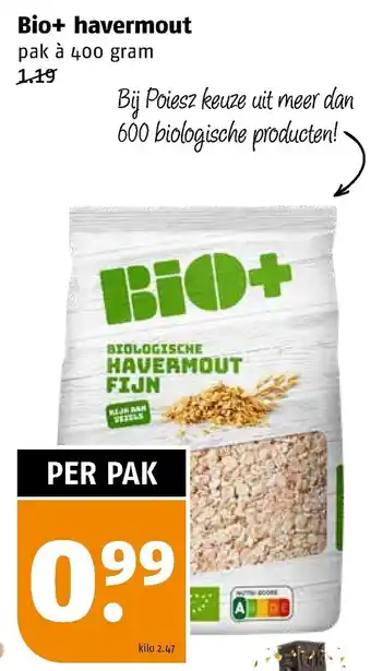 Poiesz Bio+ havermout 400g aanbieding