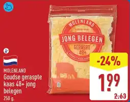 ALDI Molenland Goudse Geraspte Kaas 48+ Jong Belegen aanbieding