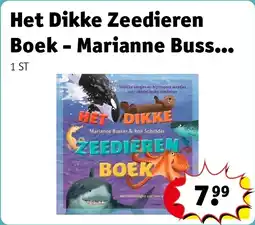 Kruidvat Het Dikke Zeedieren Boek - Marianne Busser & Ron Schröder Kinderboek aanbieding