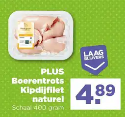 PLUS Boerentrots Kipdijfilet naturel aanbieding