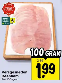 Vomar Voordeelmarkt Versgesneden Beenham aanbieding
