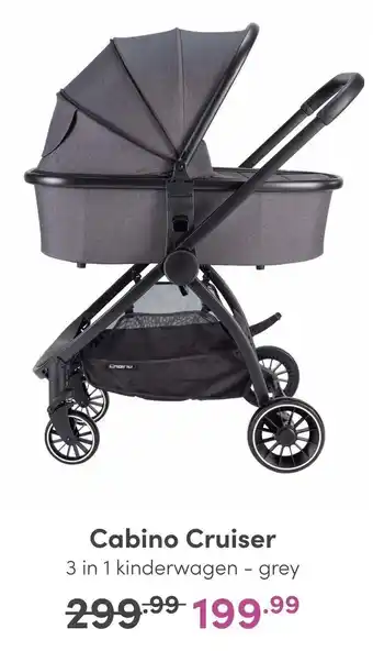 Baby & Tiener Cabino Cruiser aanbieding