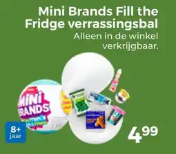 Trekpleister Mini Brands Fill the Fridge verrassingsbal aanbieding