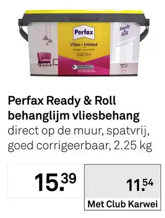 Karwei Perfax Ready & Roll behanglijm vliesbehang aanbieding
