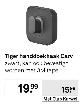 Karwei Tiger handdoekhaak Carv aanbieding