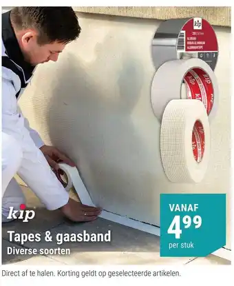 Kip tapes & gaasband