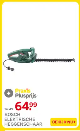 Praxis Bosch elektrische heggenchaar aanbieding