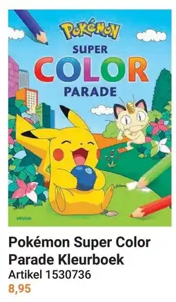 Lobbes Pokémon Super Color Parade Kleurboek aanbieding