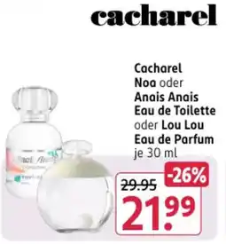Rossmann DE cacharel noa ofer anais anais eau de toilette ofer lou lou eau de parfum aanbieding