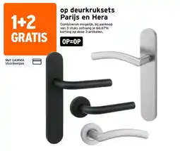 GAMMA Deurkruksets Parijs en Hera aanbieding