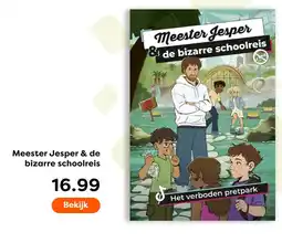 The Read Shop Meester Jesper & de bizarre schoolreis aanbieding