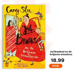 The Read Shop Corry Slee Juf Braaksel en de briljante wisseltruc aanbieding