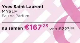 ICI Paris XL Yves Saint Laurent MYSLF Eau de Parfum aanbieding