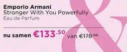 ICI Paris XL Emporio Armani Stronger With You Powerfully Eau de Parfum aanbieding