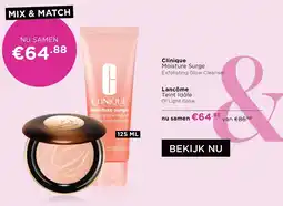 ICI Paris XL Clinique Moisture Surge & Lancôme Teint Idôle aanbieding