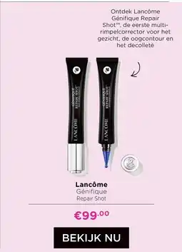 ICI Paris XL Lancôme Génifique Repair Shot aanbieding