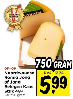 Vomar Voordeelmarkt Noordwoudse Romig Jong of Jong Belegen Kaas aanbieding