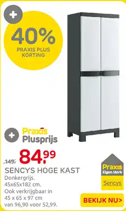 Praxis Sencys hoge kast aanbieding