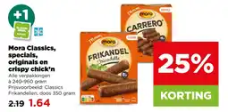 PLUS Mora Classics, specials, originals en crispy chick'n aanbieding