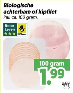 Dekamarkt Biologische achterham of kipfilet aanbieding