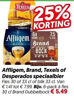 Dekamarkt Affligem, Brand, Texels of Desperados speciaalbier aanbieding